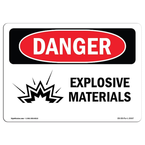 Signmission Safety Sign, OSHA Danger, 5" Height, 7" Width, Explosive Materials, Landscape OS-DS-D-57-L-2007 - main
